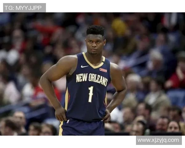 锡安体重问题持续发酵鹈鹕队引入营养师全程监控饮食管理